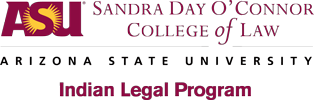 ASU Sandra Day O'Connor College of Law Indian Legal Program