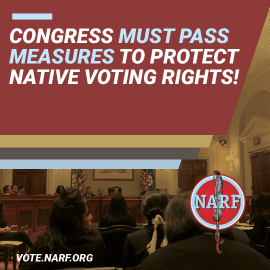 Text: Congress must pass measures to protect Native voting rights