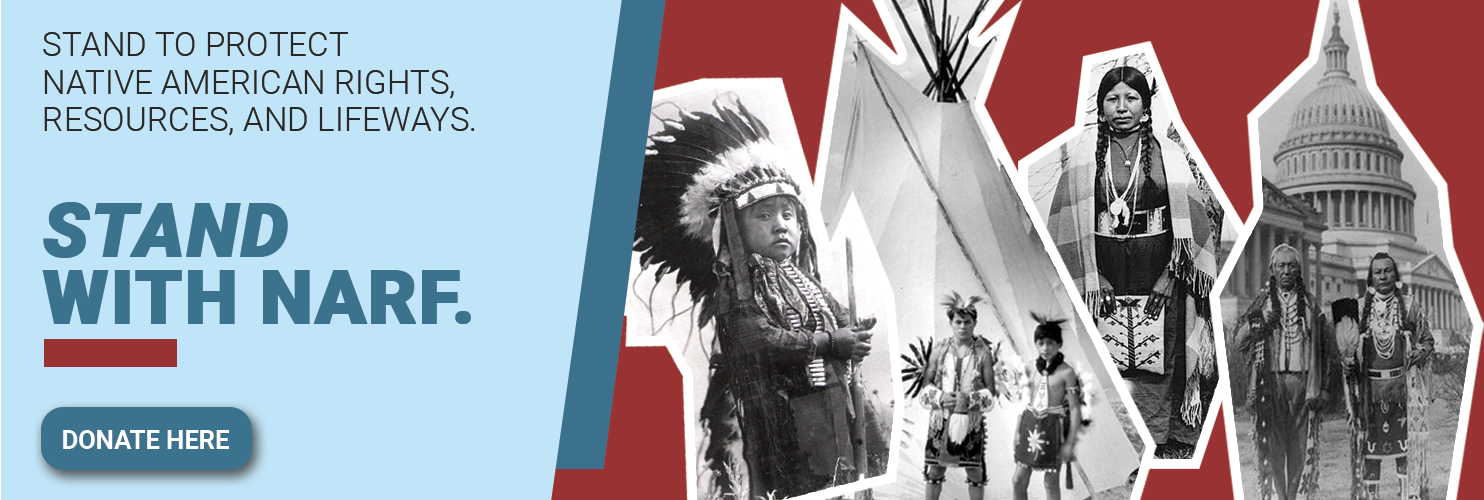 Text: Stand for Native American Rights, Resources, and Lifeways. Stand with NARF. Click to donate.